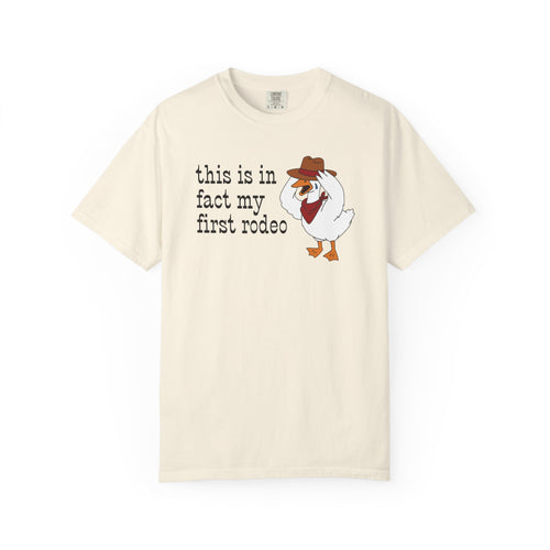 first rodeo goose t-shirt