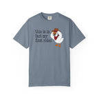 first rodeo goose t-shirt