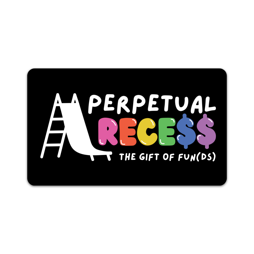 perpetual recess digital gift card