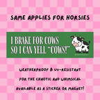 i brake for cows car decal