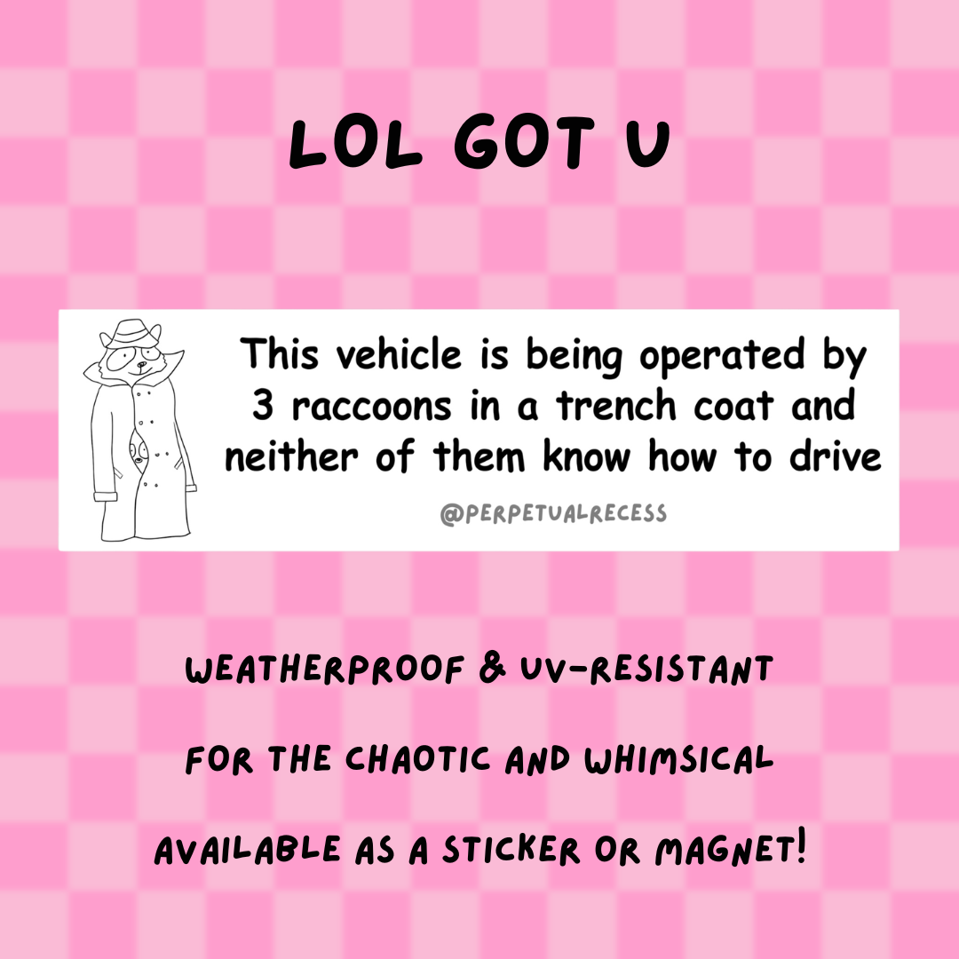 3 raccoons in a trench coat car decal